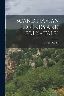 Skandináv legendák és népmesék - mesék - Scandinavian Legends and Folk - Tales