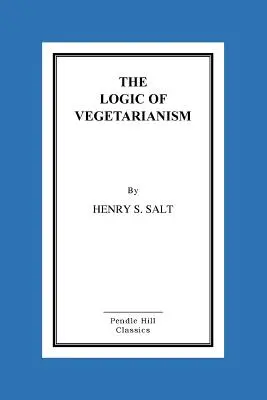 A vegetarianizmus logikája - The Logic of Vegetarianism