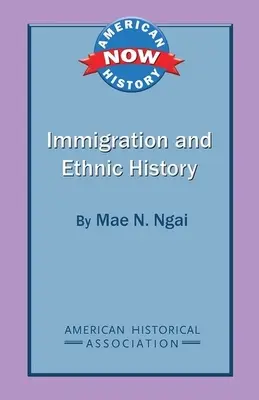 Bevándorlás és etnikai történelem - Immigration and Ethnic History