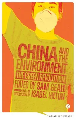 Kína és a környezet: A zöld forradalom - China and the Environment: The Green Revolution