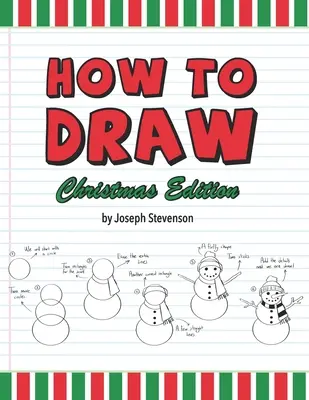 Hogyan rajzoljunk karácsonyi kiadás - How to Draw Christmas Edition
