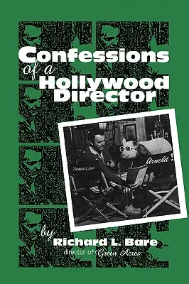 Egy hollywoodi rendező vallomásai - Confessions of a Hollywood Director