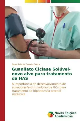 Guanilato Ciclase Solvel- novo alvo para tratamento da HAS