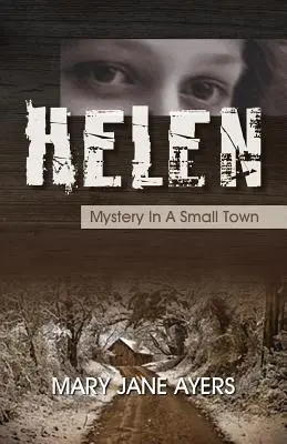 Helen: Rejtély egy kisvárosban - Helen: Mystery in a Small Town