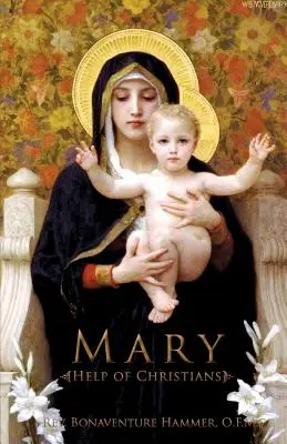 Mária a keresztények segítsége - Mary Help of Christians