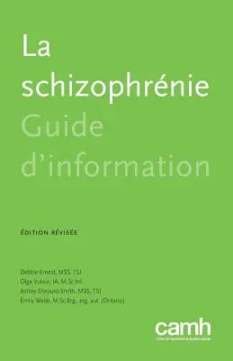 La Schizophrnie: Guide d'Information (Útikalauz) - La Schizophrnie: Guide d'Information