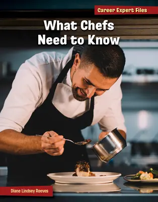 Mit kell tudniuk a szakácsoknak - What Chefs Need to Know