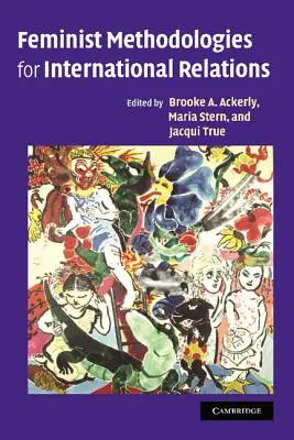 Feminista módszertanok a nemzetközi kapcsolatokban - Feminist Methodologies for International Relations