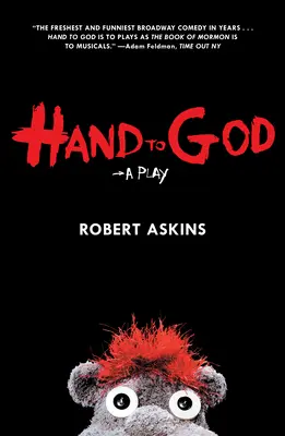 Kéz az Istenhez: A Play - Hand to God: A Play