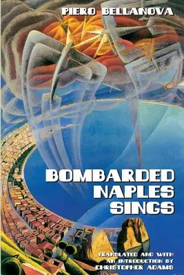 Bombázott Nápoly énekel - Bombarded Naples Sings