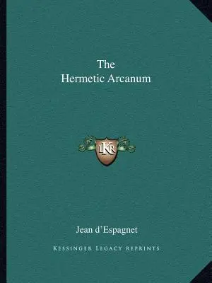 A hermetikus arkanum - The Hermetic Arcanum