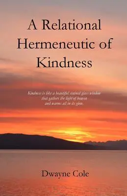 A kedvesség relációs hermeneutikája - A Relational Hermeneutic of Kindness
