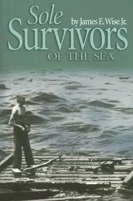 A tenger egyedüli túlélői - Sole Survivors of the Sea