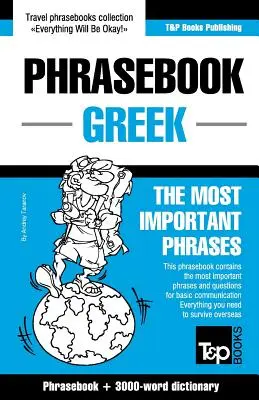 Angol-görög nyelvtankönyv és 3000 szavas aktuális szókincs - English-Greek phrasebook and 3000-word topical vocabulary