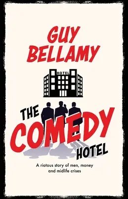 A Comedy Hotel - The Comedy Hotel