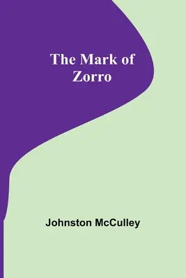 Zorro jele - The Mark of Zorro