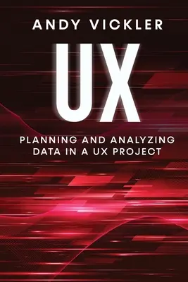 UX: Adatok tervezése és elemzése egy UX projektben - UX: Planning and Analyzing Data in a UX Project