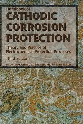 A katódos korrózióvédelem kézikönyve - Handbook of Cathodic Corrosion Protection