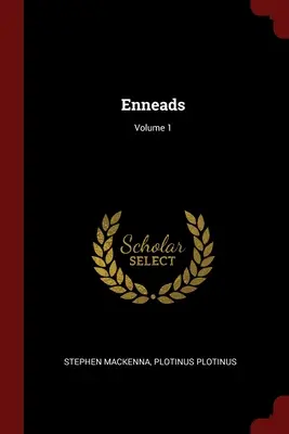 Enneádok; 1. kötet - Enneads; Volume 1