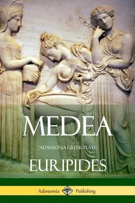 Médeia (Adansonia Greek Plays) - Medea (Adansonia Greek Plays)