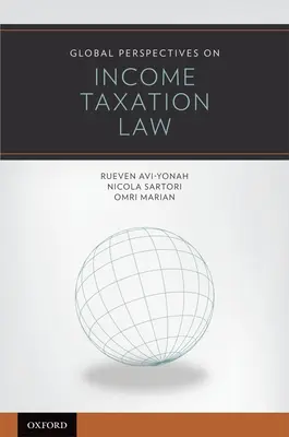 A jövedelemadójog globális perspektívái - Global Perspectives on Income Taxation Law