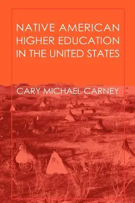 Amerikai őslakosok felsőoktatása az Egyesült Államokban - Native American Higher Education in the United States