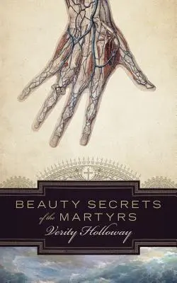 A mártírok szépségének titkai - Beauty Secrets of The Martyrs