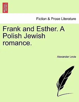 Frank és Eszter. egy lengyel zsidó románc. - Frank and Esther. a Polish Jewish Romance.