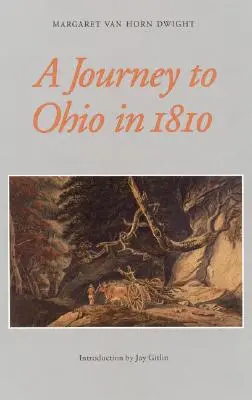 Egy utazás Ohióba 1810-ben - A Journey to Ohio in 1810