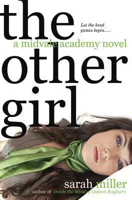 A másik lány: A Midvale Akadémia regénye - The Other Girl: A Midvale Academy Novel