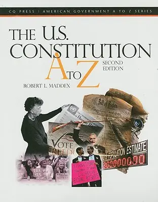 Az Egyesült Államok alkotmánya A-tól Z-ig - The U.S. Constitution A to Z