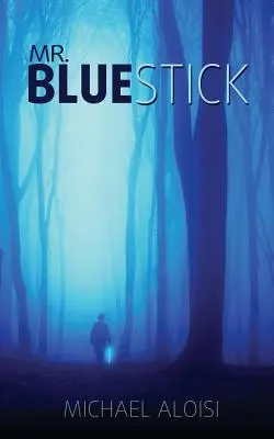 Mr. Bluestick