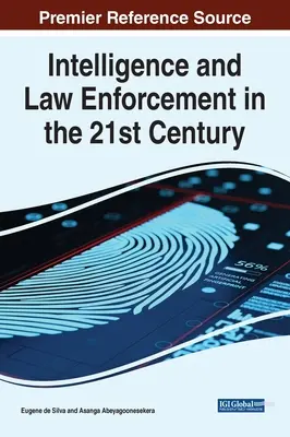 Hírszerzés és bűnüldözés a 21. században - Intelligence and Law Enforcement in the 21st Century