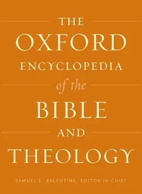 A Biblia és a teológia oxfordi enciklopédiája - The Oxford Encyclopedia of the Bible and Theology