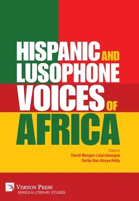 Afrika spanyolajkú és luzofón hangjai - Hispanic and Lusophone Voices of Africa