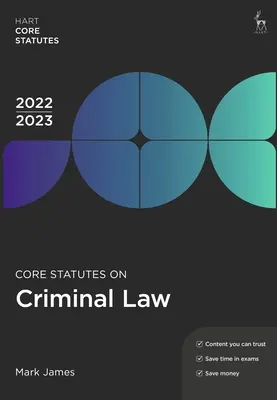 Büntetőjogi alapszabályok 2022-23 - Core Statutes on Criminal Law 2022-23