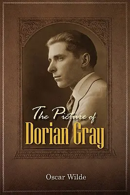 Dorian Gray képe - The Picture of Dorian Gray