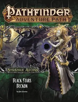 Pathfinder Adventure Path: Strange Aeons Part 6 of 6: Black Stars Beckon (Fekete csillagok hívogatnak) - Pathfinder Adventure Path: Strange Aeons Part 6 of 6: Black Stars Beckon