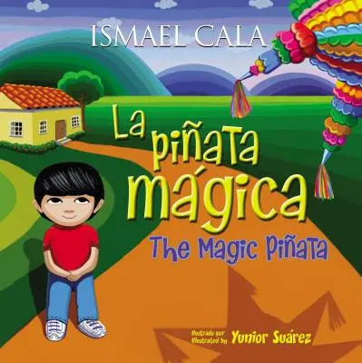 Piata Mgica (Bilinge): Mágikus Pinata (kétnyelvű) - Piata Mgica (Bilinge): Magic Pinata (Bilingual)