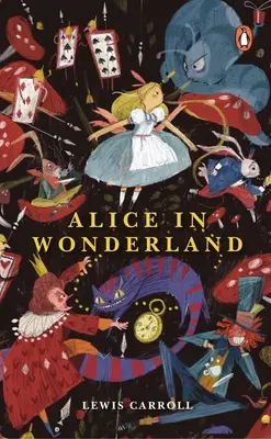 Alice im Wunderland (Premium-Taschenbuch, Penguin Indien) - Alice in Wonderland (Premium Paperback, Penguin India)