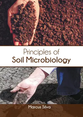 A talajmikrobiológia alapjai - Principles of Soil Microbiology