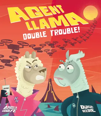 Láma ügynök: Dupla baj - Agent Llama: Double Trouble