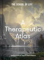 Egy terápiás atlasz: Inspiráló és elbűvölő úti célok - A Therapeutic Atlas: Destinations to Inspire and Enchant