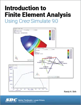 Bevezetés a végeselem-elemzésbe a Creo Simulate 9.0 használatával - Introduction to Finite Element Analysis Using Creo Simulate 9.0