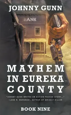 Mayhem in Eureka County: A Terrence Corcoran Western