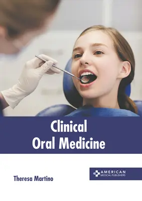 Klinikai szájgyógyászat - Clinical Oral Medicine