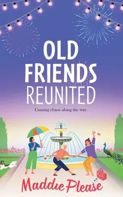 Régi barátok újraegyesültek - Old Friends Reunited