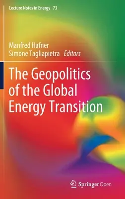 A globális energetikai átmenet geopolitikája - The Geopolitics of the Global Energy Transition