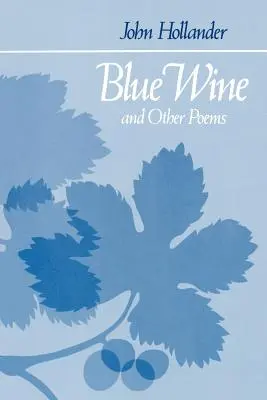 Kék bor és más versek - Blue Wine and Other Poems