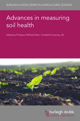 Fejlemények a talaj egészségének mérésében - Advances in Measuring Soil Health